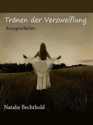 cover image of Tränen der Verzweiflung